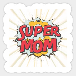 super mom Sticker